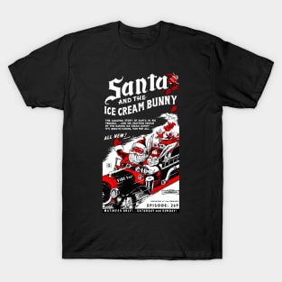 Santa and the Ice Cream Bunny T-Shirt